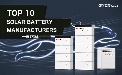 China's Top 10 Tillverkare av solcellsbatterier
