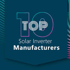 top 10 solar inverter manufacturers in the world