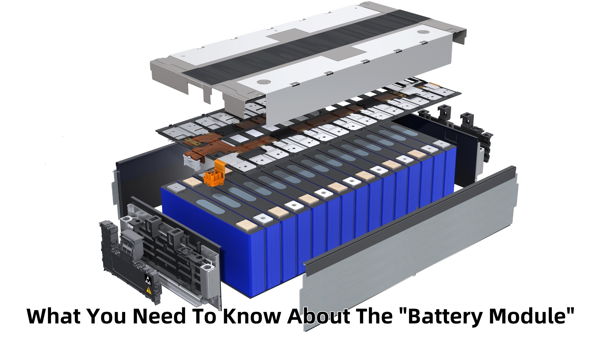 What you need to know about the“Battery Module”